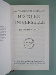 GROUSSET-LEONARD. Histoire universelle. Tomes 1, 2 & 3 (Encyclopédie de la Pléiade n° 2, 4 & 6)