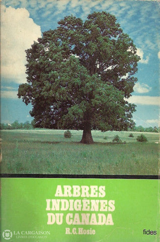 Hosie R.c. Arbres Indigènes Du Canada Livre