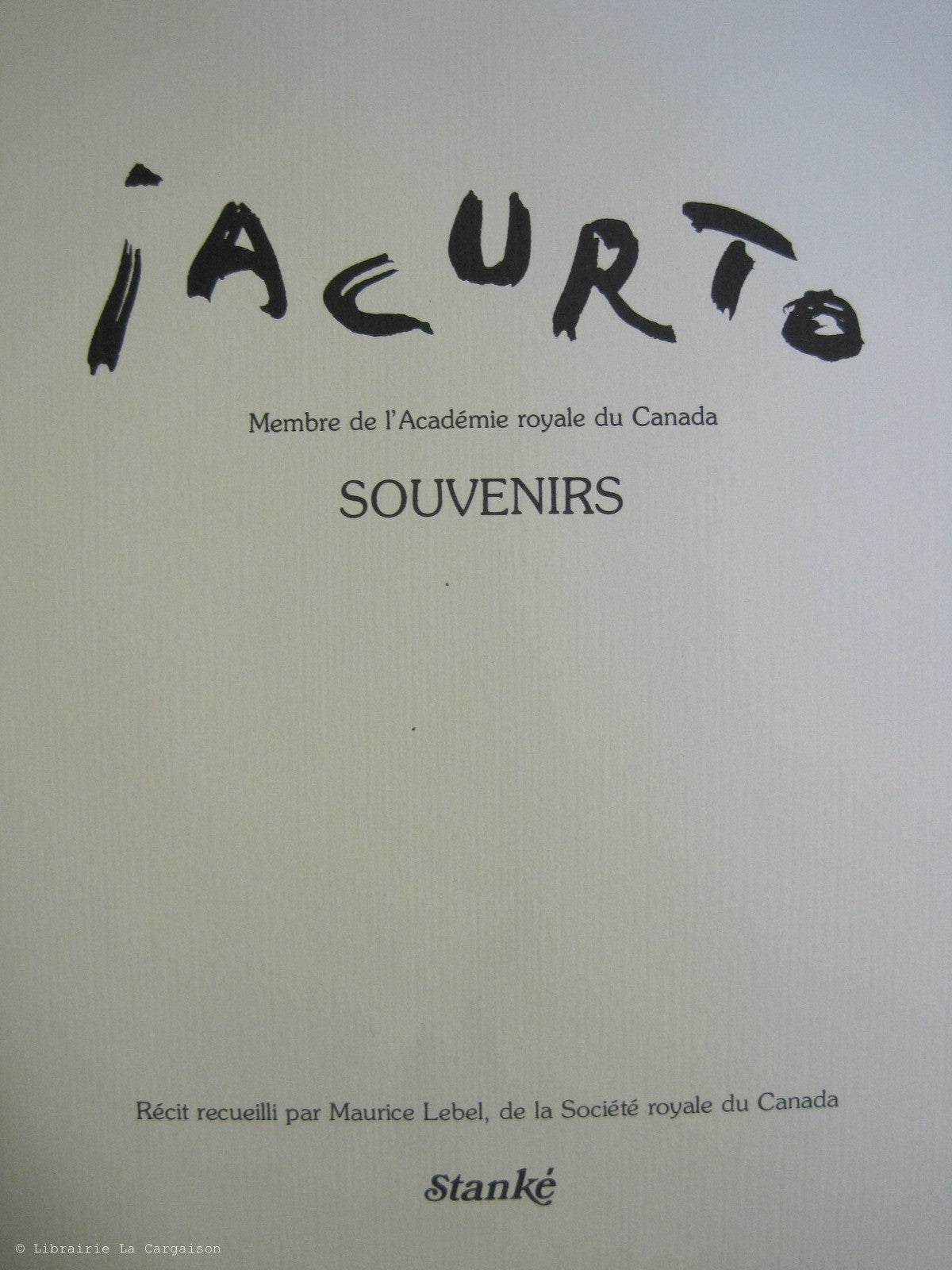 IACURTO, FRANCESCO. Iacurto. Souvenirs. (Coffret: un volume sous étui) (Signé)