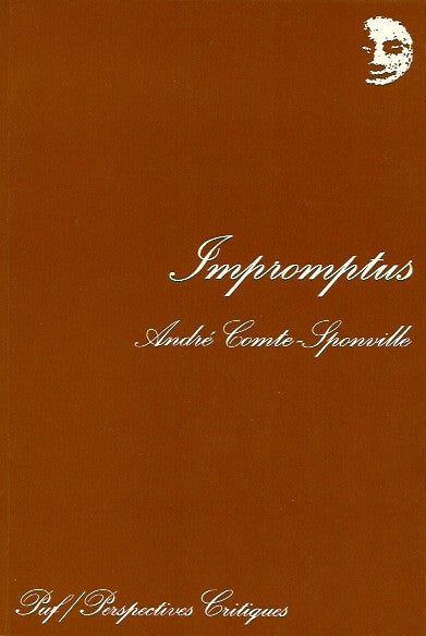 COMTE-SPONVILLE, ANDRE. Impromptus