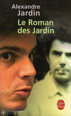 Jardin Alexandre. Roman Des Jardin (Le) Livre