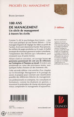 Jarrosson Bruno. 100 Ans De Management:  Un Siècle Management À Travers Les Écrits - 2E Édition