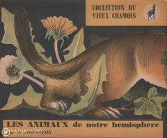 Johnston A. Animaux De Notre Hémisphère (Les) Livre