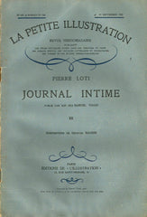 LOTI, PIERRE. Journal intime publié par son fils Samuel Viaud (1882-1885), Fascicules 1, 2 & 3 (complet). La Petite Illustration, revue hebdomadaire. No 399, 400 & 401. 15, 22 & 29 septembre 1928.