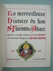 HANSI-HUEN. La merveilleuse histoire du bon St Florentin d'Alsace