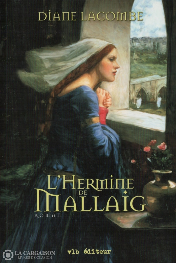 Lacombe Diane. Trilogie De Mallaig (La):  Lhermine Livre