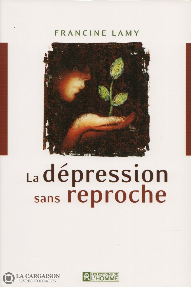 Lamy Francine. Dépression Sans Reproche (La) Livre