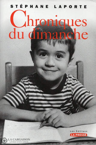 Laporte Stephane. Chroniques Du Dimanche - Tome 01 Livre