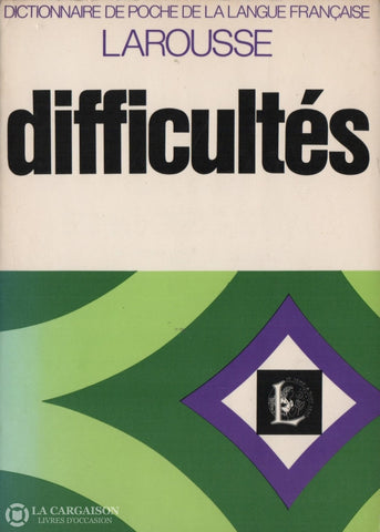 Larousse. Dictionnaire De Poche La Langue Française:  Difficultés Livre