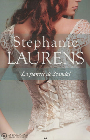 Laurens Stephanie. Cynster - Tome 03:  La Fiancée De Scandal Livre