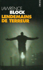 BLOCK, LAWRENCE. Lendemains de terreur