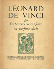 COLLECTIF. Léonard de Vinci & l'expérience scientifique au seizième siècle. Paris, 4-7 juillet 1952.