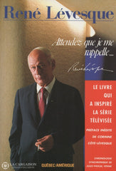 Levesque Rene. Attendez Que Je Me Rappelle...:  Le Livre Qui A Inspiré La Série Télévisée Livre