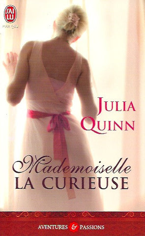 QUINN, JULIA. Mademoiselle la curieuse