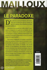 Mailloux Pierre. Dr Pierre Mailloux:  Le Paradoxe Livre