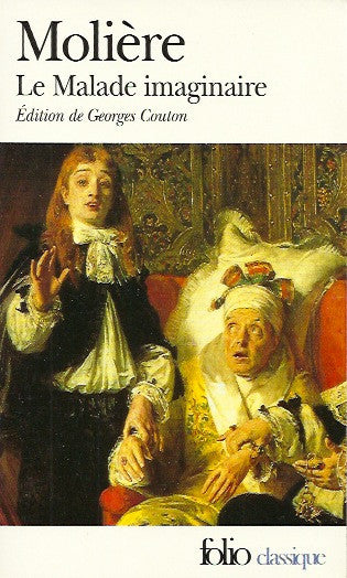 MOLIERE. Le Malade imaginaire