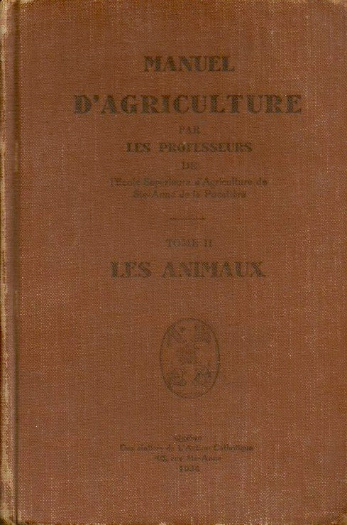 COLLECTIF. Manuel d'agriculture - Tome 02 : Les animaux