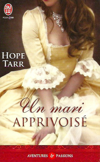 TARR, HOPE. Un mari apprivoisé