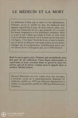 Marzouki Moncef. Mort Apprivoisée (La):  Le Médecin Et La Mort Livre