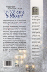 Menard Carole. Un 36B Dans Le Blizzard:  Passeport Pour Cancer Livre