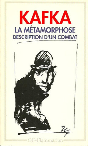 KAFKA, FRANZ. La métamorphose suivi de Description d'un combat