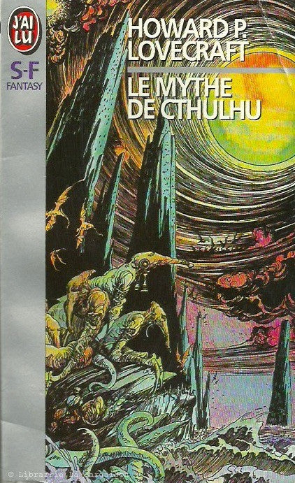 LOVECRAFT, H. P. Le Mythe de Cthulhu