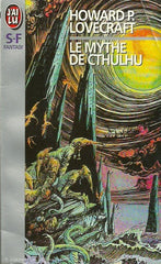 LOVECRAFT, H. P. Le Mythe de Cthulhu