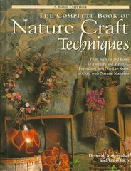 MORGENTHAL, DEBORAH. The Complete Book of Nature Craft Techniques