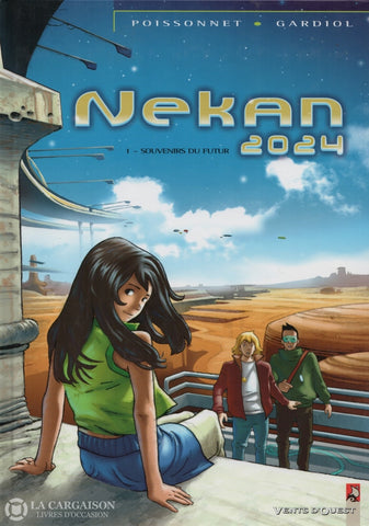 Nekan 2024. Tome 01:  Souvenirs Du Futur Livre