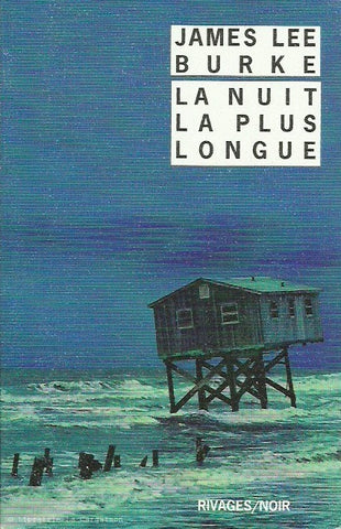 BURKE, JAMES LEE. La nuit la plus longue