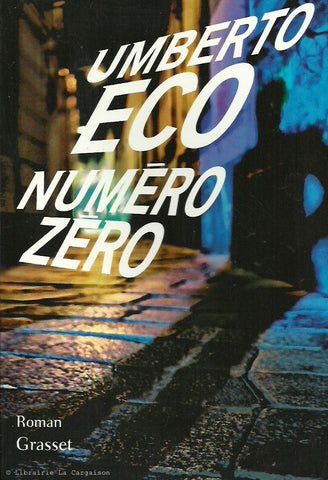 ECO, UMBERTO. Numéro zéro