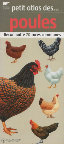 Periquet Jean-Claude. Petit Atlas Des Poules:  Reconnaître 70 Races Communes Livre