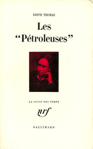 THOMAS, EDITH. Les "Pétroleuses"