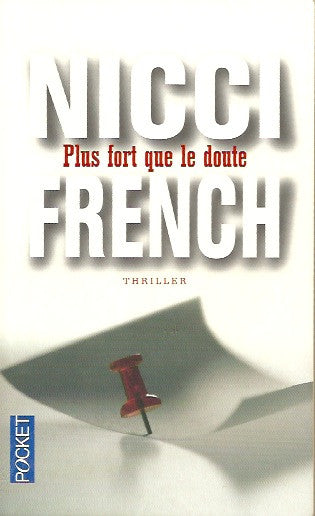 FRENCH, NICCI. Plus fort que le doute