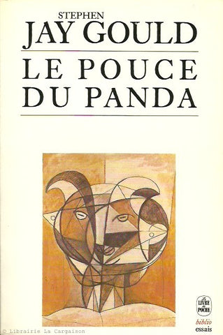 GOULD, STEPHEN JAY. Le Pouce du panda