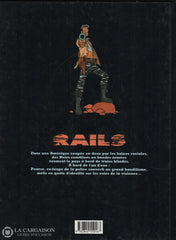 Rails. - Tome 02:  La Garde Blanche Livre