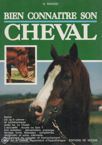 Ravazzi G. Bien Connaitre Son Cheval Livre