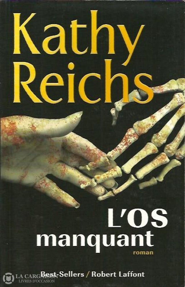 Reichs Kathy. Os Manquant (L) Livre