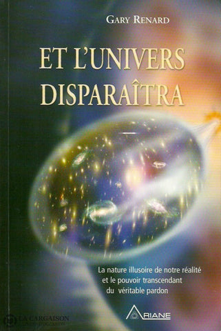 Renard Gary. Et Lunivers Disparaîtra Doccasion - Très Bon Livre