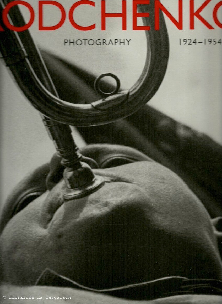 RODCHENKO. Alexander Rodchenko. Photography 1924-1954.