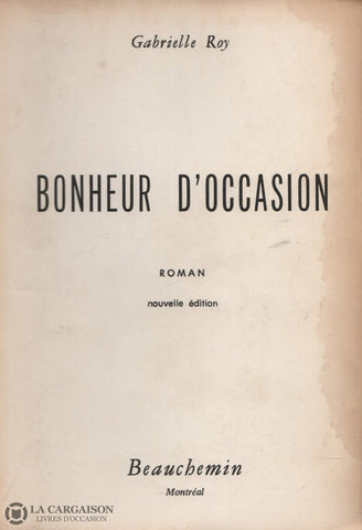 Roy Gabrielle. Bonheur Doccasion Livre