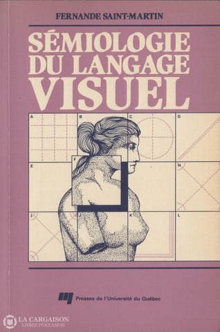 Saint-Martin Fernande. Sémiologie Du Langage Visuel Livre