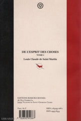 Saint-Martin Louis-Claude De. De Lesprit Des Choses - Tome 01:  Ou Coup-Doeil Philosophique Sur La