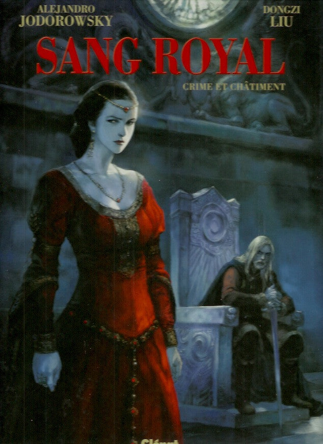 SANG ROYAL. Tome 2. Crime et châtiment.