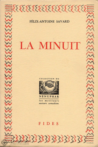 Savard Felix-Antoine. Minuit (La) Livre