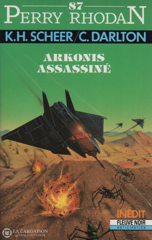 Scheer-Darlton. Perry Rhodan - Tome 087:  Arkonis Assassiné Livre