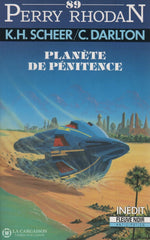 Scheer-Darlton. Perry Rhodan - Tome 089:  Planète De Pénitence Livre