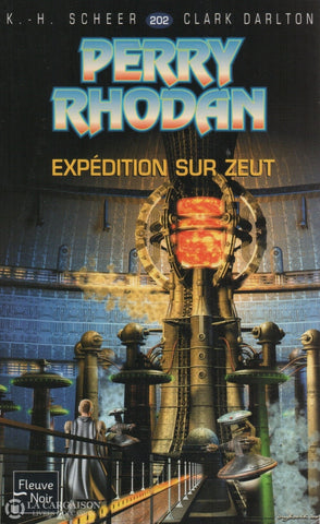 Scheer-Darlton. Perry Rhodan - Tome 202:  Expédition Sur Zeut Livre