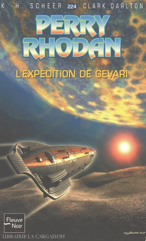 Scheer-Darlton. Perry Rhodan - Tome 224:  Lexpédition De Gevari Livre