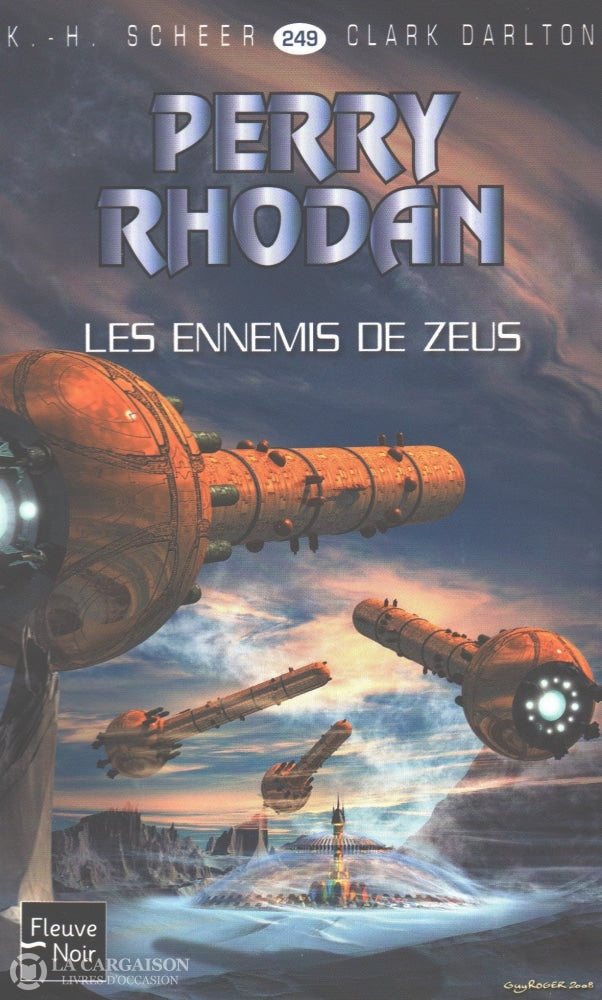 Scheer-Darlton. Perry Rhodan - Tome 249:  Les Ennemis De Zeus Livre